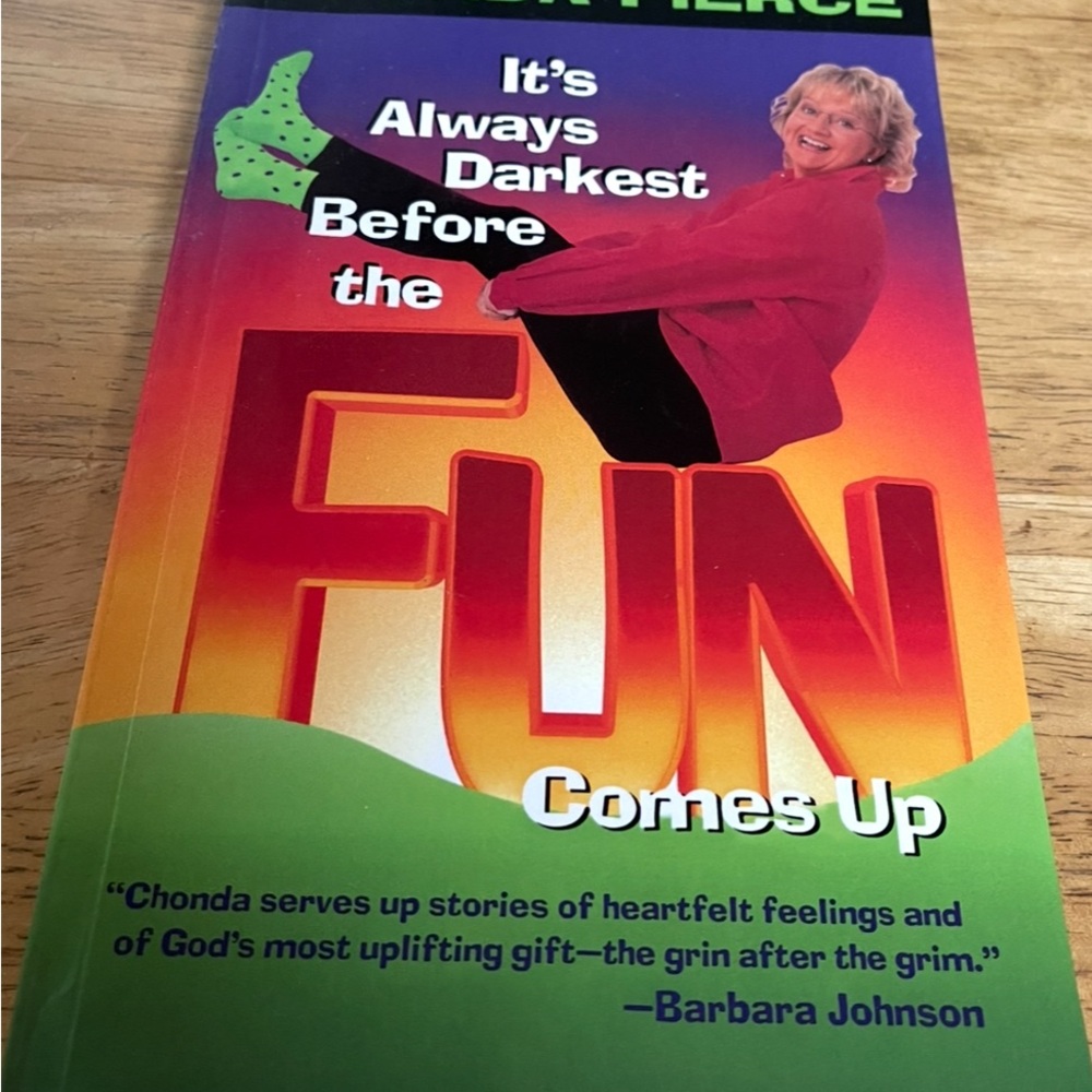 It's Always Darkest Before the Fun Comes Up Paperback Book- 1998 Chonda Pierce